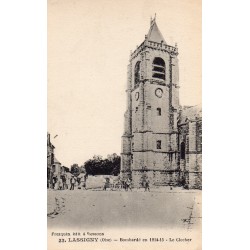 County 60310 - OISE - LASSIGNY - BOMBINGS OF 1914-1915 - THE BELL TOWER