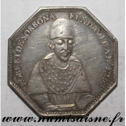 MEDAL - 75 - PARIS - ROBERT DE SORBON - LA SORBONNE - FOUNDED IN 1253