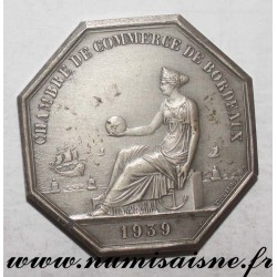MEDAILLE - 33 - BORDEAUX - CHAMBER OF COMMERCE