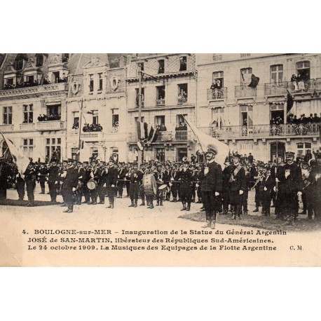 County - 62200 - PAS DE CALAIS - BOULOGNE-SUR-MER - 10/24/1909 - INAUGURATION OF THE STATUE OF JOSE DE SAN-MARTIN