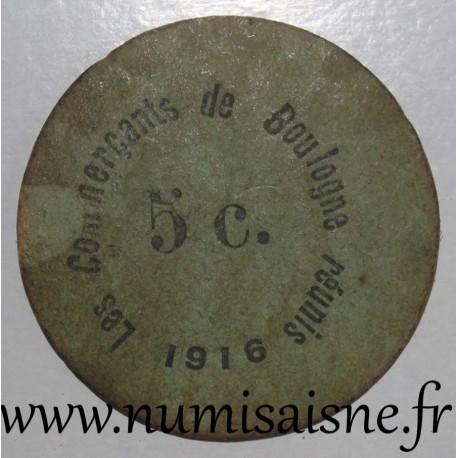 FRANCE - County 62 - BOULOGNE SUR MER - 5 CENT 1916