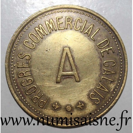 FRANCE - County 62 - CALAIS - 100 FRANCS - COMMERCIAL PROGRESS