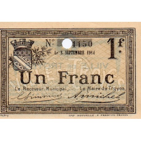 10 - TROYES - 1 FRANC - 08/09/1914