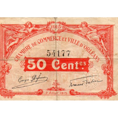 41 - ORLEANS - 50 CENTIMES 1915 - 02.08 - CHAMBRES DE COMMERCE