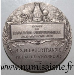 MÉDAILLE D'HONNEUR - ÉDUCATION - ÉCOLE DE LÉGISLATION PROFESSIONNELLE - 1913