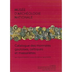CATALOGUE DES MONNAIES GAULOISES, CELTIQUES, ET MASSALIETES - MUSEE D'ARCHEOLOGIE NATIONALE