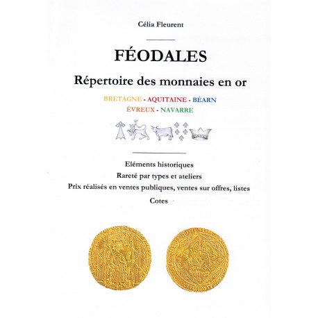 FEODALES - DIRECTORY OF GOLD COINS - CELIA FLEURENT - EDITION 2021/2022