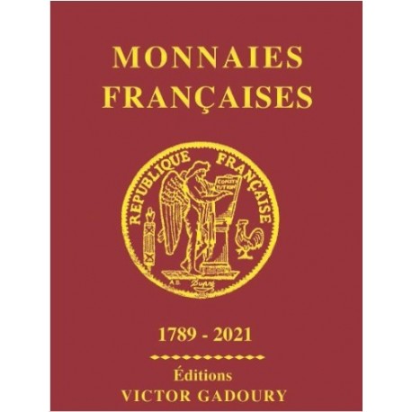 MONNAIES FRANCAISES 1789 - 2021 GADOURY - REF1840/21