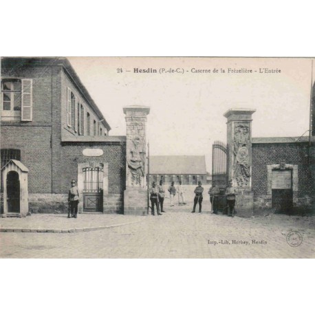 County 62140 - HESDIN - FREZELIERE BARRACKS - ENTRANCE