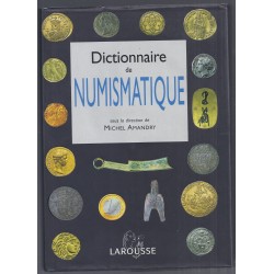 Dictionnaire de Numismatique - Par Michel Amandry - Ed. Larousse 2001