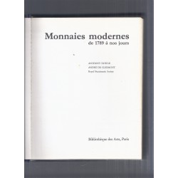 Monnaies modernes de 1789 à 1972 - Par A. Dowle et A. de Clermont - Bibliothèque des arts - Paris