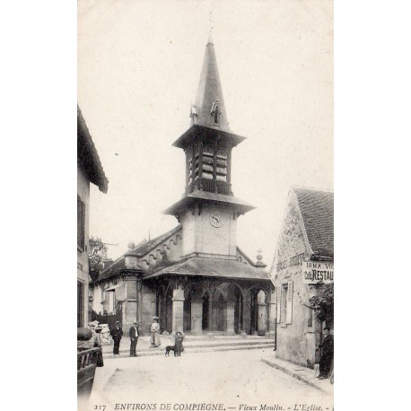 County 60200 - SURROUNDINGS OF COMPIEGNE - VIEUX MOULIN - THE CHURCH