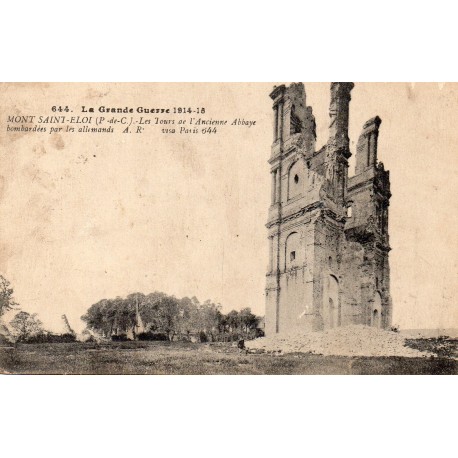 County 62144 - MONT-SAINT-ELOI - WAR 1914-1915 - THE TOWERS AFTER THE BOMBING