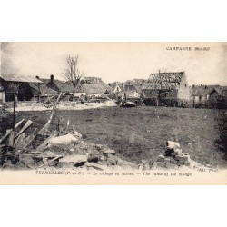 County 62980 - VERMELLES - WAR 1914-1917 - THE VILLAGE IN RUINS