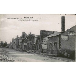 County 51230 - FERE CHAMPENOISE - WAR 1914 - RUE DU MOULIN - BOMBED AND BURNED HOUSES