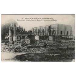 County 51340 - HUIRON - WAR 1914 - BATTLE OF THE MARNE (SEPTEMBER 6 TO 12, 1914) - THE RUINS OF THE CHURCH