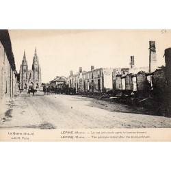 County 51460 - L'ÉPINE - THE WAR OF 1914-15 - THE MAIN STREET AFTER THE BOMBING