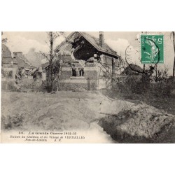 County 62980 - VERMELLES - THE GREAT WAR 1914-15 - RUINS OF THE CASTLE AND THE VILLAGE