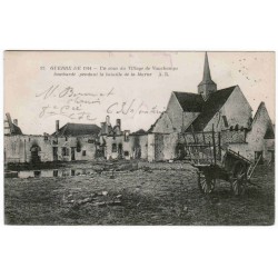Komitat 51210 - VAUCHAMPS - KRIEG VON 1914 - BOMBARDIERTES DORF