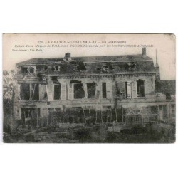 County 51800 - VILLE-SUR-TOURBE - THE GREAT WAR 1914-16 - REMAINS OF A RIPPED HOUSE