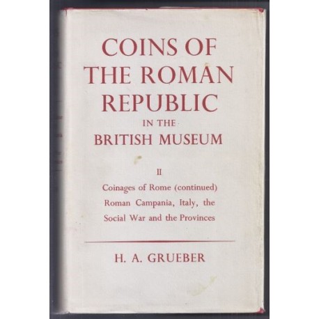 Coins of the Roman Republic in the British Museum - Vol. 2 - By H.A. Grueber - 1970