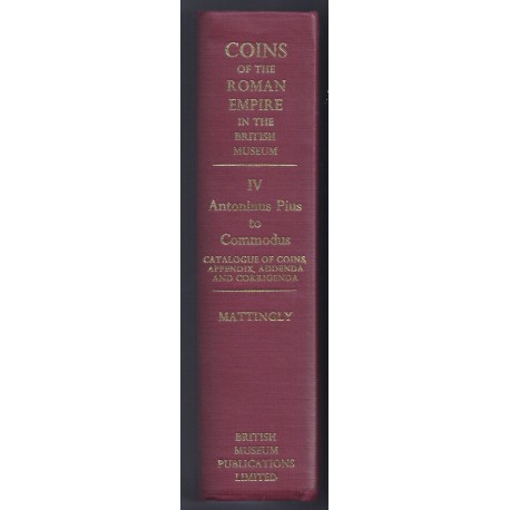 Coins of the Roman Empire in the British Museum - Vol. 4 - Par H. Mattingly - 1970