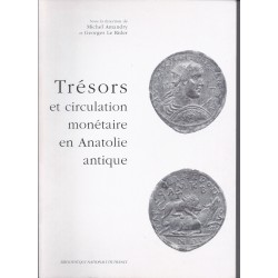 Trésors et circulation monétaire en Anatolie antique - 1994