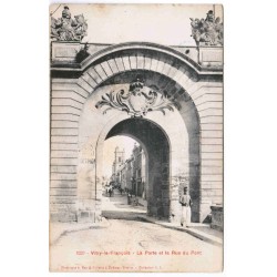 County 51300 - VITRY-LE-FRANCOIS - THE GATE AND THE RUE DU PONT