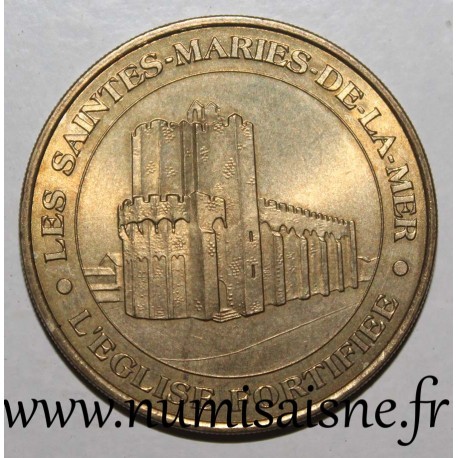 County  13 - SAINTES MARIES DE LA MER - Fortified Church - MDP - 1999