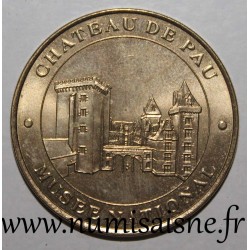 64 - PAU - CHATEAU DE PAU - MUSEE NATIONAL - MDP - 2000