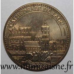 Komitat 02 - LAON - KATHEDRALE - Monnaie de Paris - 2013