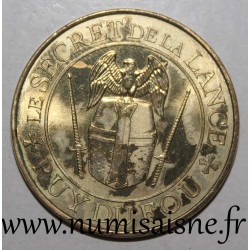 85 - LES EPESSES - PARC DU PUY DU FOU - LE SECRET DE LA LANCE - Monnaie de Paris - 2017