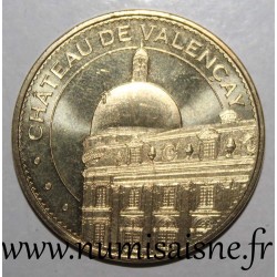 Komitat 36 - VALENCAY - SCHLOSS - Monnaie de Paris - 2015