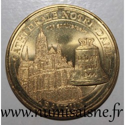 14 - BAYEUX - CATHÉDRALE NOTRE DAME - 70 ans du D-Day - Monnaie de Paris - 2014