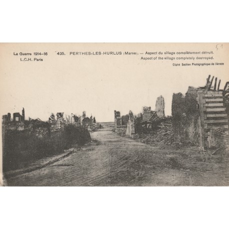 County 51600 - PERTHES LES HURLUS - THE GREAT WAR 1914-16 - ASPECT OF THE VILLAGE COMPLETELY DESTROYED