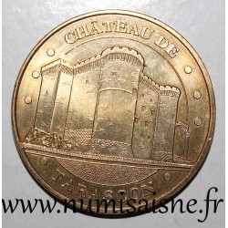 13 - TARASCON - CHATEAU - Monnaie de Paris - 2011