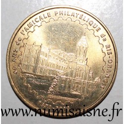 91 - RIS ORANGIS - AMICALE PHILATÉLIQUE - Monnaie de Paris - 2010