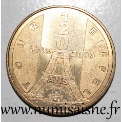 County 75 - PARIS - EIFFEL TOWER - 120 YEARS - Monnaie de Paris - 2010