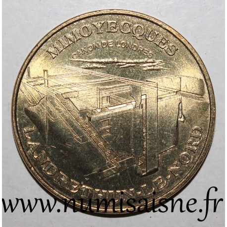 62 - LANDRETHUN LE NORD - FORTERESSE MIMOYECQUES - Monnaie de Paris - 2011