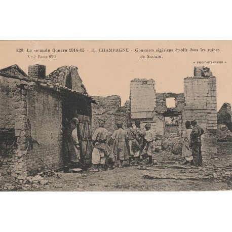 County 51600 - SOUAIN - THE GREAT WAR 1914-15 - ALGERIAN GOUMIERS ESTABLISHED IN THE RUINS