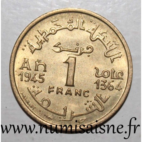 MOROCCO - Y 41 - 1 FRANC 1945 - AH 1364