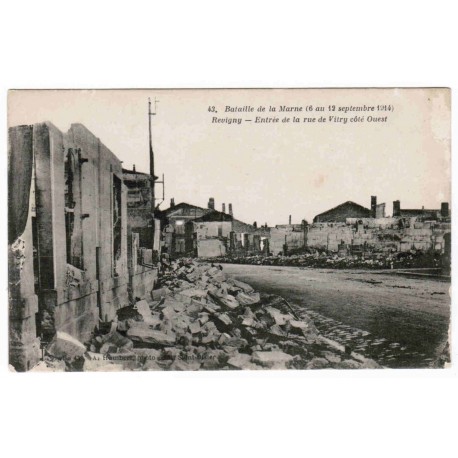 County 55800 - REVIGNY - BATTLE OF THE MARNE (SEPTEMBER 6 TO 12, 1914) - ENTRANCE FROM RUE DE VITRY