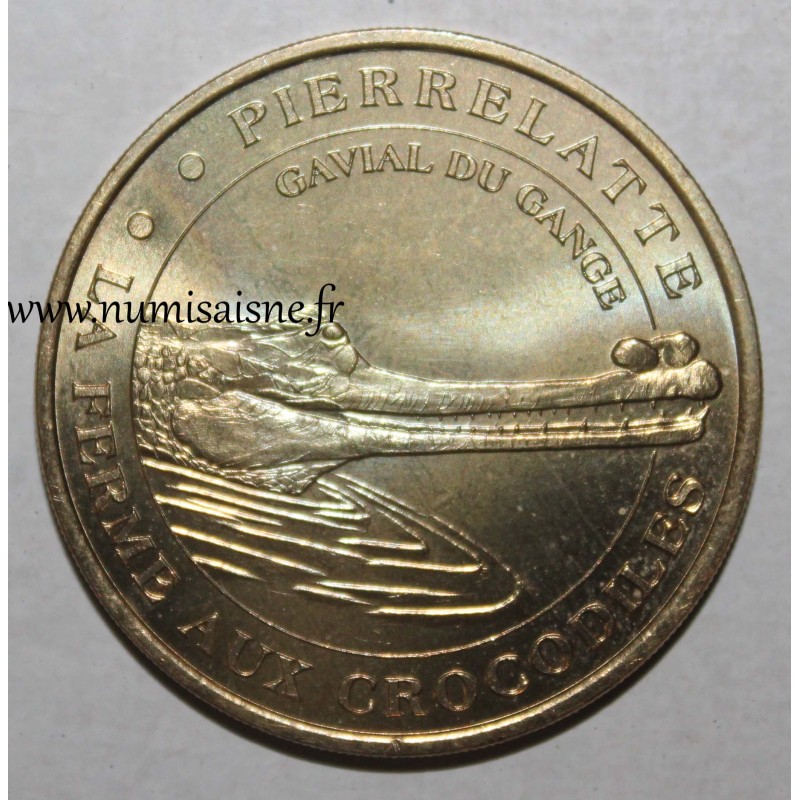 26 - PIERRELATTE - LA FERME AUX CROCODILES - GAVIAL - Monnaie de Paris - 2001